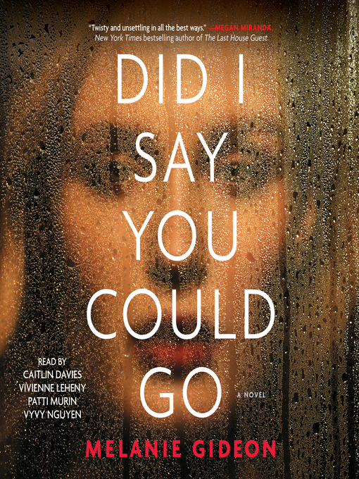 Title details for Did I Say You Could Go by Melanie Gideon - Available